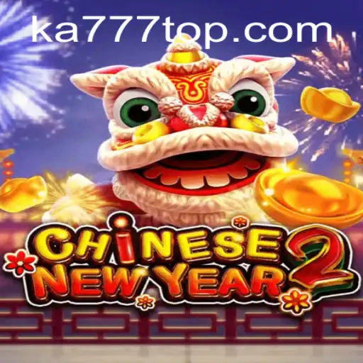 Descubra o Jogo CHINESENEWYEAR2 e suas Regras em KA777.COM