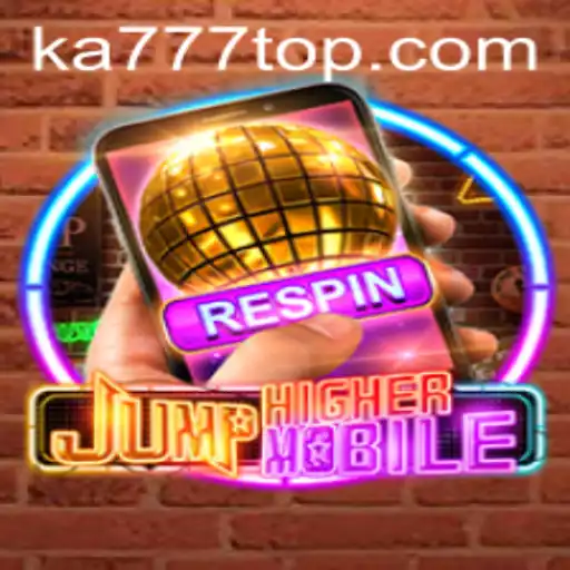 Explorando o Jogo 'JumpHighermobile' e o Mundo de KA777.COM