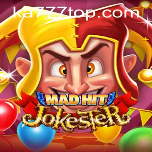 Descubra o Mundo de MadHitJokester: Um Jogo Inovador com KA777.COM