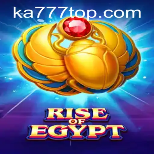 RiseOfEgypt: Descubra o Fascinante Mundo do Antigo Egito em KA777.COM